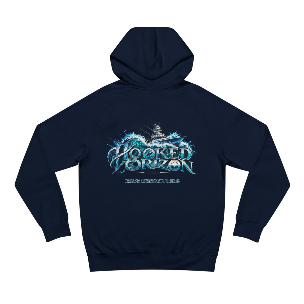 Fishing Boat " Chasing Legends Not Trends "Hooked Horizon Co. Unisex Supply Hoodie